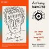 Anthony Burgess - The Man and his Music