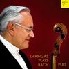 Geringas plays Bach Plus