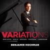 Benjamin Hochman: Variations