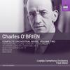 Charles O�Brien - Complete Orchestral Music Vol. 2