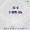 Ghost Dialogues: New Music for Trumpet