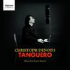 Tanguero: Music from South America