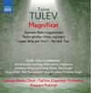 Tulev - Magnificat & Other Works
