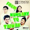 Formosa Quartet: From Hungary to Taiwan