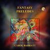 Carol Barratt - Fantasy Preludes