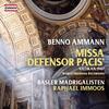 B Ammann - Missa Defensor Pacis