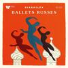 Diaghilev - Ballets russes