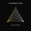 M Stewart - The Arrow of Time