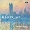 In London Town: British Organ Music