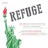 Refuge: Art Songs by Jewish American Refugee Composers