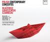 Polish Contemporary Concertos: Blazewicz, Lukaszewski, Czarnecki