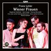 Lehar - Wiener Frauen