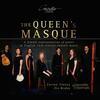 The Queen�s Masque: Metamorphoses of Power