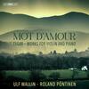 Elgar - Mot d�amour: Works for Violin and Piano