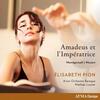 Montgeroult & Mozart - Amadeus et l�Imperatrice