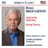 Broughton - And on the Sixth Day, String Theory