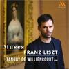Liszt - Muses: Piano Works