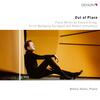 Out of Place: Piano Works by Grieg, Korngold & Schumann