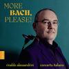 JS Bach - More Bach, Please (arr. Alessandrini)