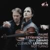 Faure & Szymanowski - Notturno: Works for Violin & Piano