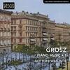 Grosz - Piano Works Vol.1