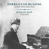Ferruccio Busoni and His Muses