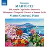 Martucci - 6 pezzi, Capriccio e Serenata,  Sonata facile, etc.