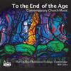 To the End of the Age: Contemporary Church Music