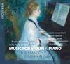 Music for Violin & Piano: The Franco-Belgian Album