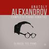 Alexandrov - Complete Piano Sonatas