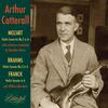 Arthur Catterall plays Mozart, Brahms & Franck