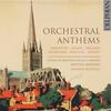 Orchestral Anthems Vol.2: Bairstow, Elgar, Ireland, Stanford, etc.