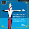20th-Century Foxtrots Vol.7: Northern Europe