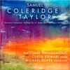 Coleridge-Taylor - Toussaint L�Ouverture, Ballade, Suites from �24 Negro Melodies�