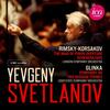 Svetlanov conducts Rimsky-Korsakov & Glinka