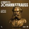 A Tribute to Johann Strauss
