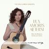 Lux Amoris Aeterni: Music by Brouwer, Barrios and Dyens