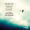 Mendelssohn, Widmann, Korngold - Works for String Orchestra