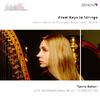 From Keys to Strings: Transcriptions for Harp Solo - Bach, Haydn, Mozart