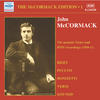 The McCormack Edition Vol.1 1910 Acoustic Recordings