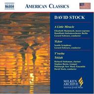 David Stock- A Little Miracle, Yizkor, Tekiah, Y�rusha | Naxos - American Classics 8559422