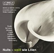 Nuits � wei� wie Lilien (vocal music from the 20th century) | BIS BISCD1090