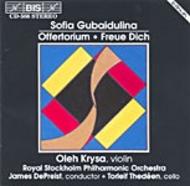 Gubaidulina - Offertorium, Freue Dich