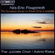 Fougstedt � The Complete Songs for Mixed Choir and Cappella