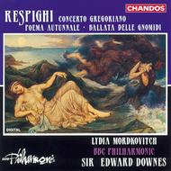 Respighi - Poema autunnale, Concerto gregoriano, etc