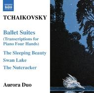 Tchaikovsky - Ballet Suites (Transcriptions for Piano Four Hands)