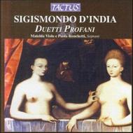 Sigismondo D�India - Duetti Profani
