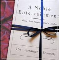 A Noble Entertainment - Music from Queen Anne�s London | Avie AV2094