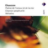 Chausson - Poeme de l�amour et de la mer, etc