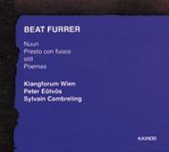 Furrer - Nuun, Presto con Fuoco, etc | Kairos KAI0012062
